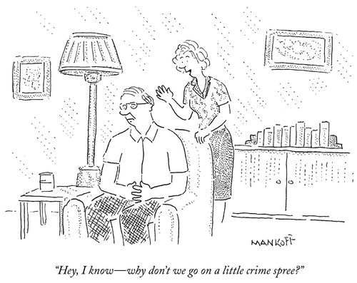 "Hey, I know - why don't we go on a little crime spree?"