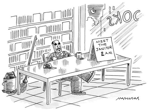 Janitor sitting behind a table in a bookstore with a sign reading: "Meet the janitor 2 a.m."