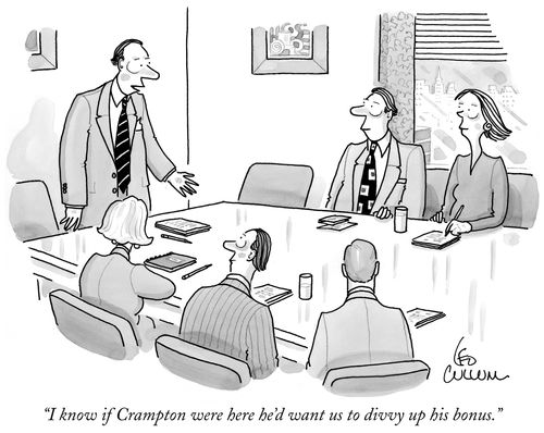 "I know if Crampton were here he'd want us to divvy up his bonus."