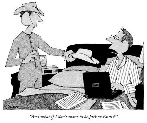 "And what if I don't want to be Jack or Ennis?"
