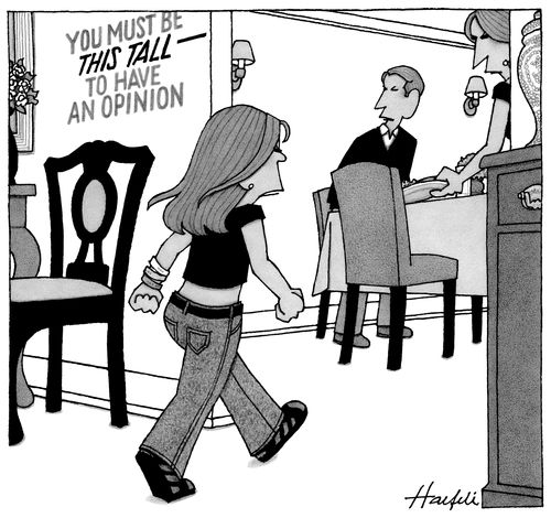 You Must Be This Tall - To Have An Opinion