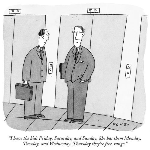 "I have the kids Friday, Saturday, and Sunday. She has them Monday, Tuesday, and Wednesday. Thursday they're free-range.
