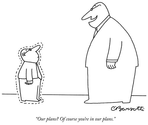 "Our plans? Of course you're in our plans."