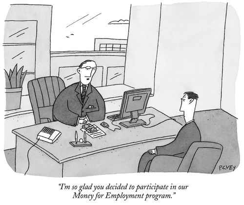 "I'm so glad you decided to participate in our Money for Employment program."