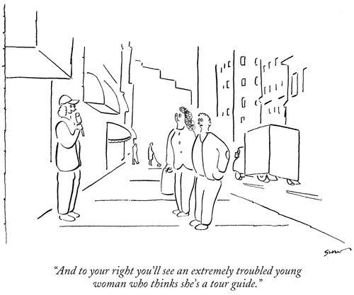 "And to your right you'll see an extremely troubled young woman who thinks she's a tour guide."
