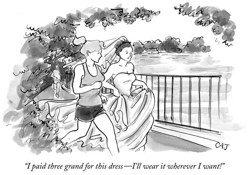 "I paid three grand for this dress- I'll wear it wherever I want!"