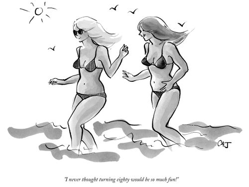 "I never thought turning eighty would be so much fun!"