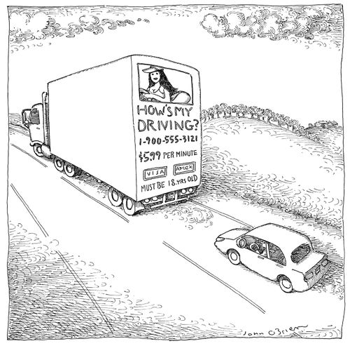 How's my driving? 1-900-555-3121