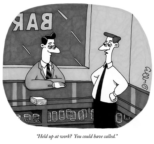 "Held up at work? You could have called."