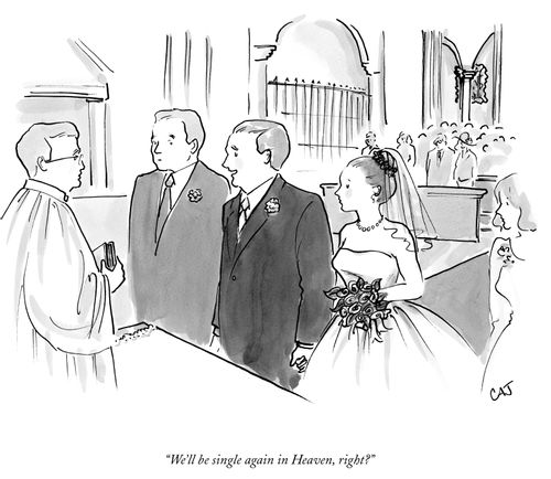 "We'll be single again in Heaven, right?"