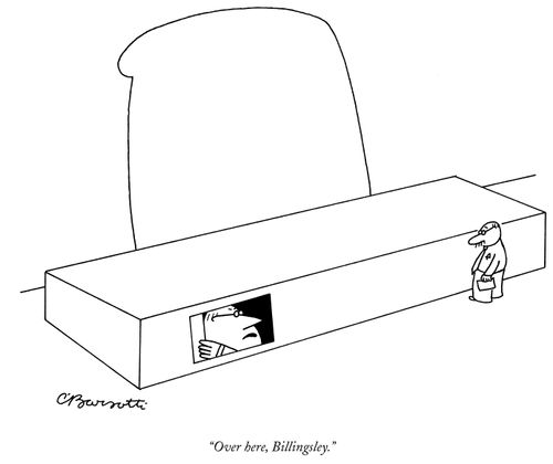 "Over here, Billingsley."