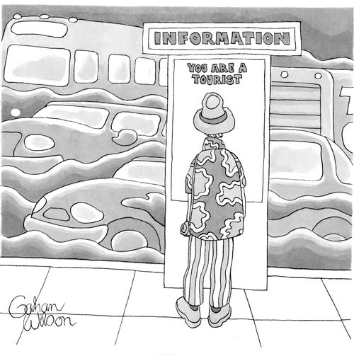Information: You are a tourist.