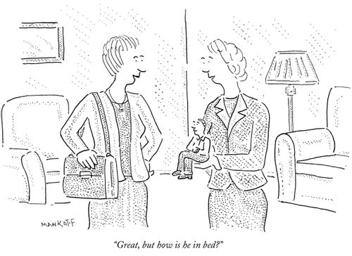 "Great, but how is he in bed?"