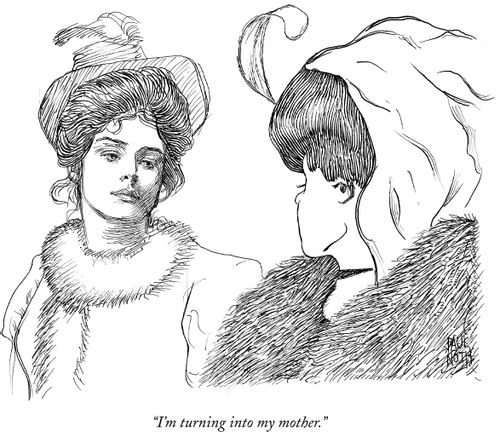 "I'm turning into my mother."