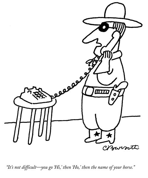 "It's not difficult - you go 'Hi,' then 'Ho,' then the name of your horse."