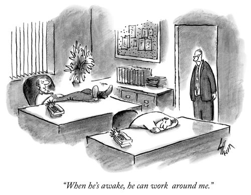 "When he's awake, he can work circles around me."