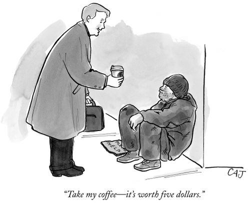 "Take my coffee—it's worth five dollars."