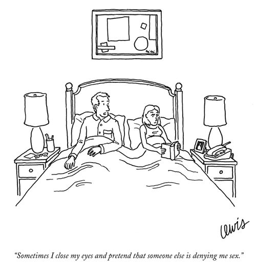 "Sometimes I close my eyes and pretend that someone else is denying me sex."