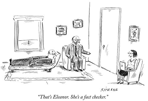 "That's Eleanor. She's a fact checker."