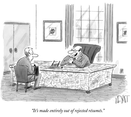 "It's made entirely out of rejected resumes."