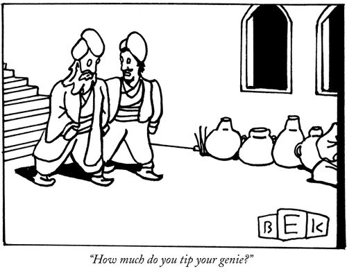 "How much do you tip your genie?"