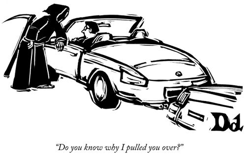 "Do you know why I pulled you over?"