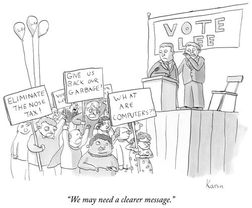 "We may need a clearer message."