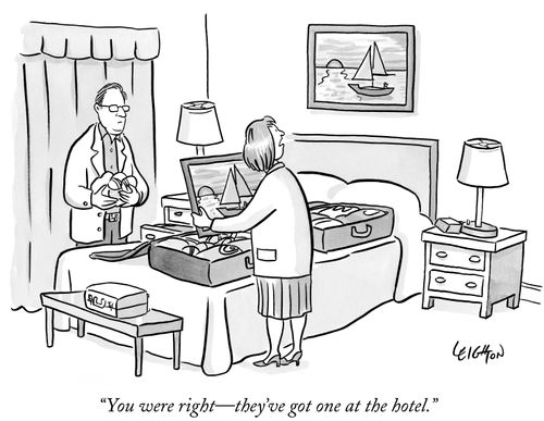 "You were right-they've got one at the hotel."