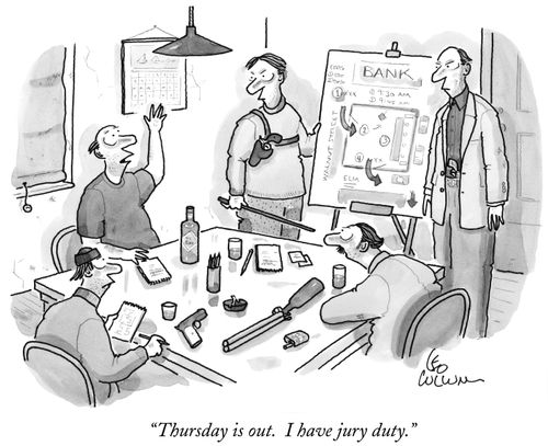 "Thursday is out. I have jury duty."