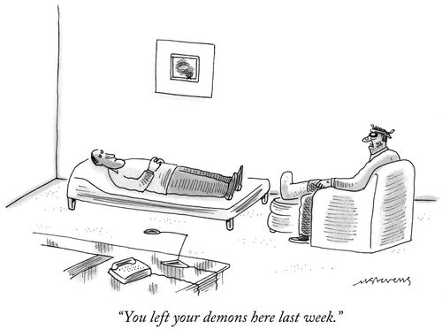 "You left your demons here last week."