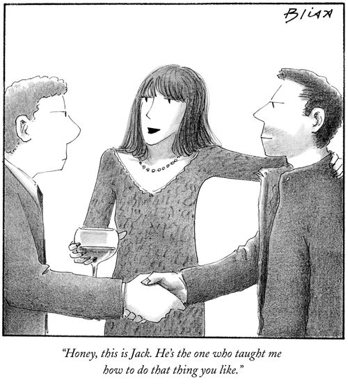 "Honey, this is Jack. He's the one who taught me how to do that thing you like."