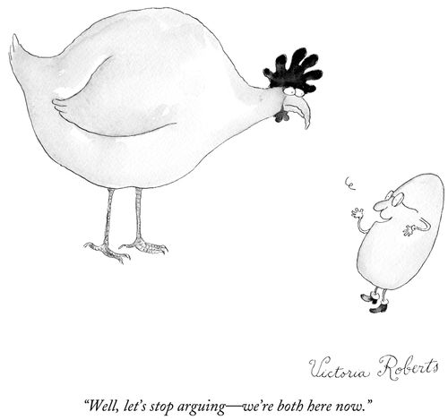 "Well, let's stop arguing - we're both here now."