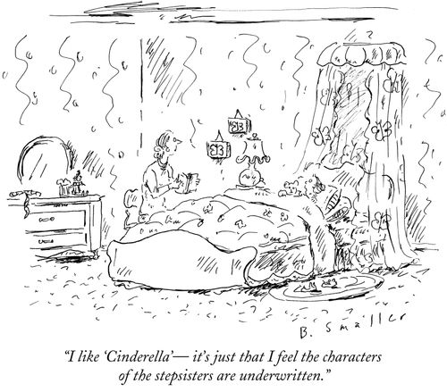 "I like 'Cinderella' - it's just that I feel the characters of the stepsisters are underwritten."
