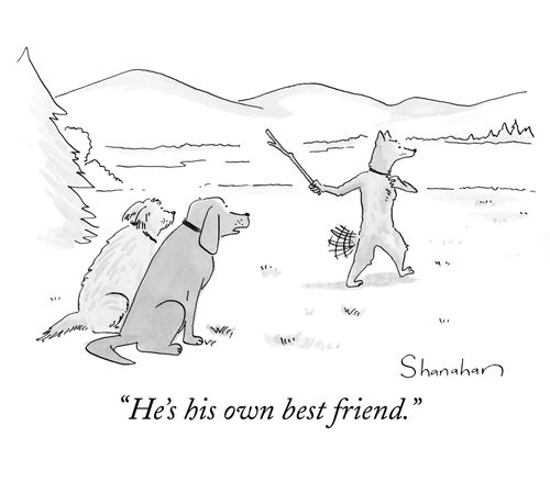 "He's his own best friend."