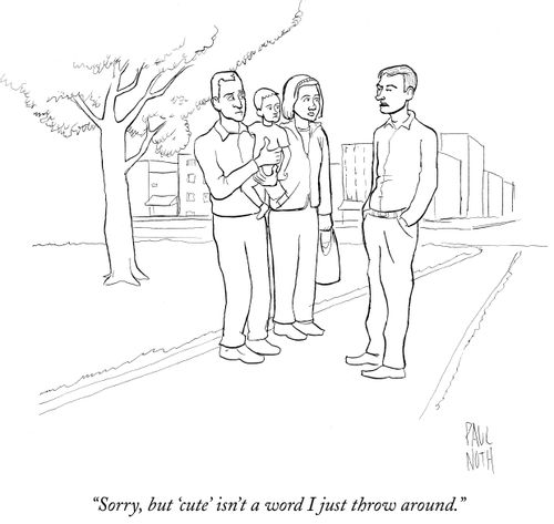"Sorry, but 'cute' isn't a word I just throw around."