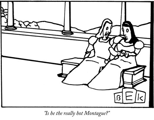 "Is he the really hot Montague?"