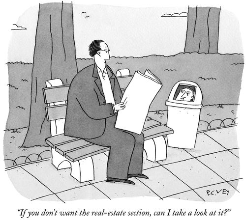 "If you don't want the real-estate section, can I take a look at it?"