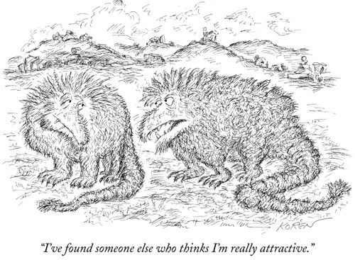 "I've found someone else who thinks I'm really attractive."