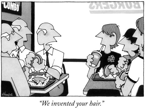 "We invented your hair."