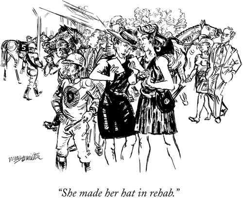 "She made her hat in rehab."
