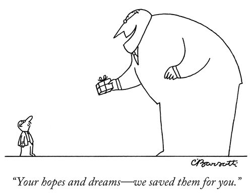 "Your hopes and dreams - we saved them for you."