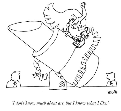 "I don't know much about art but I know what I like."