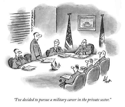 "I've decided to pursue a military career in the private sector."