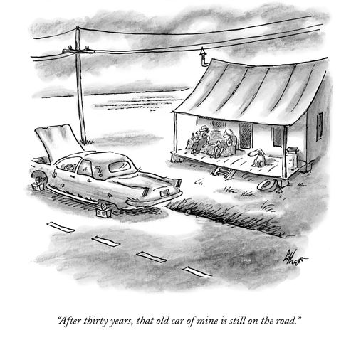 "After thirty years, that old car of mine is still on the road."
