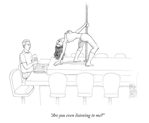 "Are you even listening to me?"