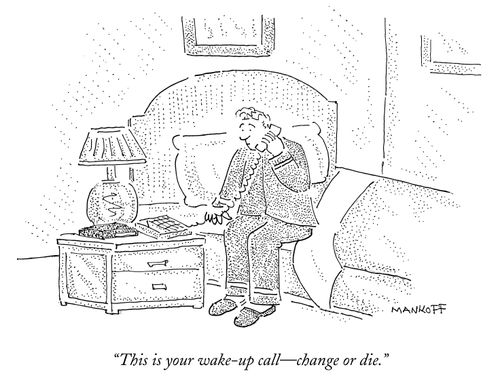 "This is your wake-up call - change or die."