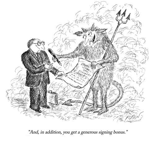 "And, in addition, you get a generous signing bonus."