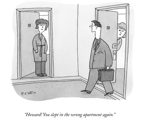 "Howard! You slept in the wrong apartment again."