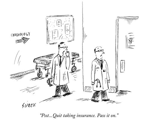 "Psst...Quit taking insurance. Pass it on."
