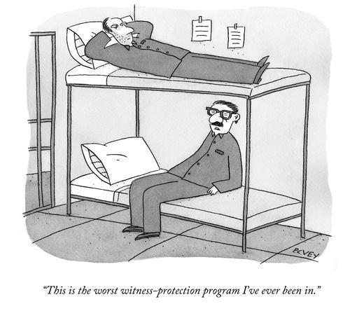 "This is the worst witness-protection program I've ever been in."